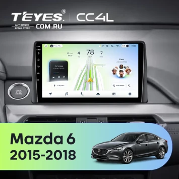 Штатная магнитола Teyes CC4L 6/64 с DTS Mazda 6 GJ GL (2015-2018) Тип-B (0din)