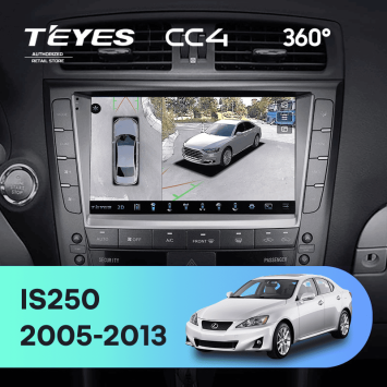 Штатная магнитола Teyes CC4 360 6/64 Lexus IS250 XE20 (2005-2013) (Hm) Тип-B