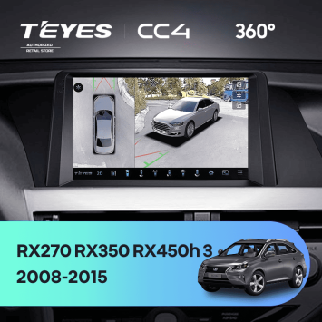 Штатная магнитола Teyes CC4 360 8/128 Lexus RX270 RX350 RX450h AL10 3 (2008-2015) Тип-A